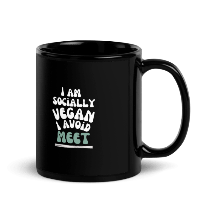Mug - I am socially vegan, I avoid meet - FREE SHIPPING