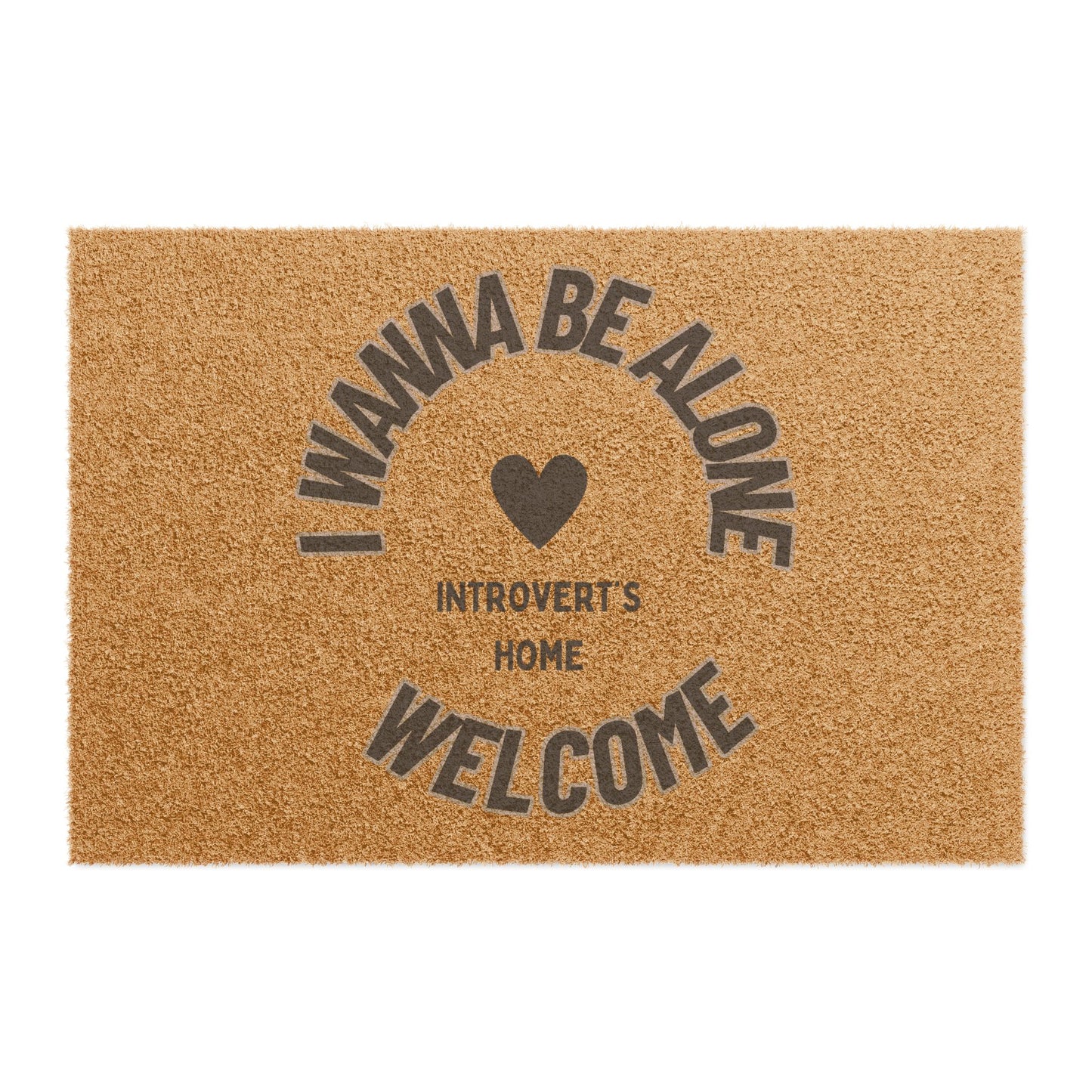 I wanna be alone doormat - The best purchase for an introvert's home - FREE SHIPPING