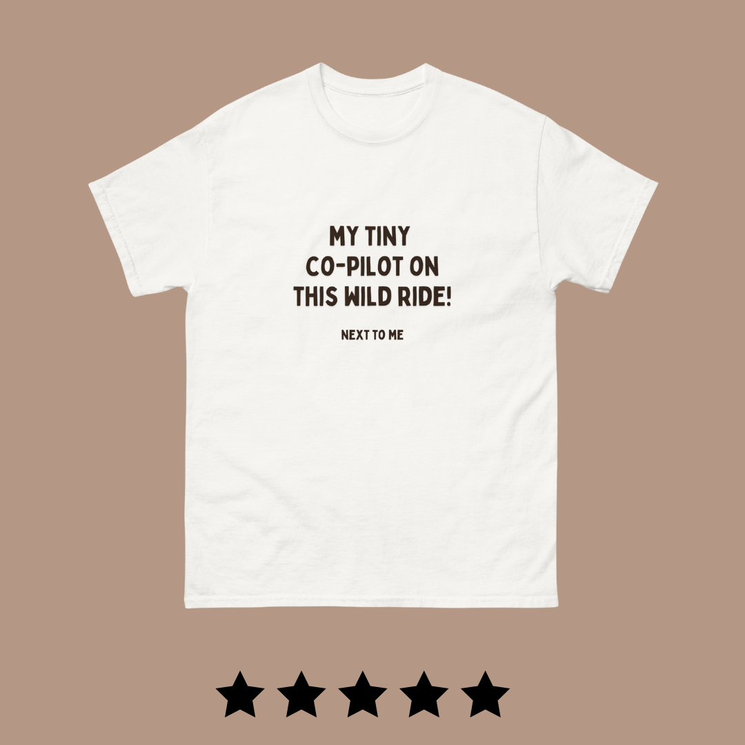 The Perfect Partner in Crime: My Tiny Co-Pilot Tee! FREE SHIPPING