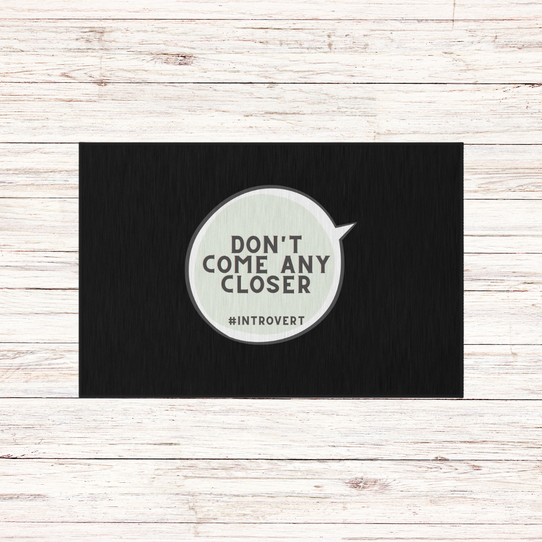 🚪 Keep Out in Style: "Don't Come Any Closer" Doormat 🛑✨ FREE SHIPPING