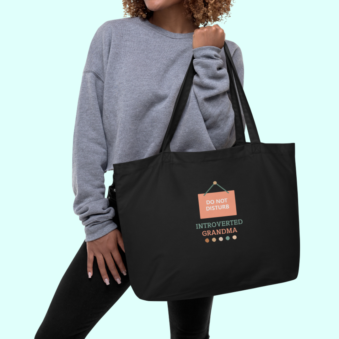 Introverted Grandma - Large organic tote bag for you - FREE SHIPPING
