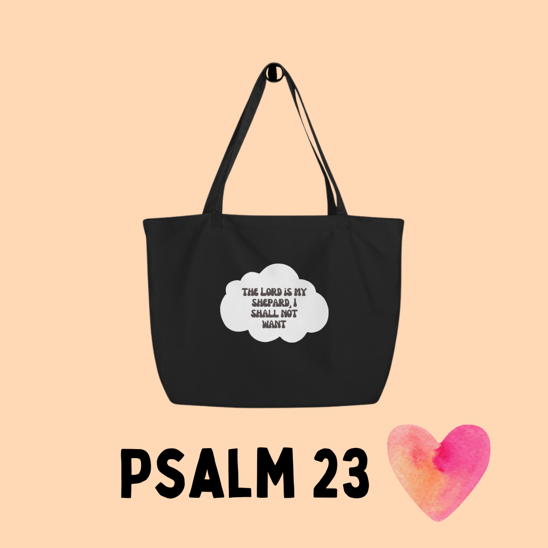 The Lord is My Shepard - Large organic tote bag