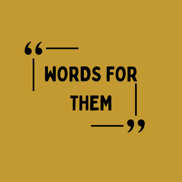 wordsforthem